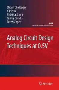 Analog Circuit Design Techniques at 0.5V