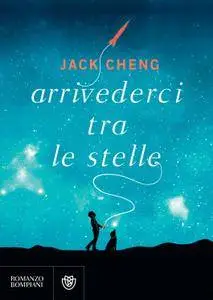 Jack Cheng - Arrivederci tra le stelle