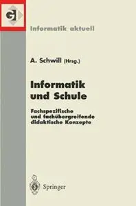 Informatik und Schule: Fachspezifische und fachübergreifende didaktische Konzepte. 8. GI-Fachtagung Informatik und Schule INFOS