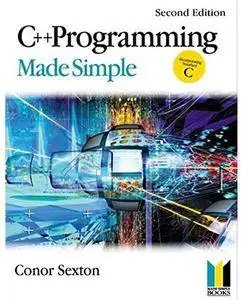 C++ Programming Made Simple (2nd edition) [Repost]