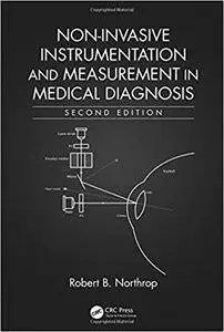 Non-Invasive Instrumentation and Measurement in Medical Diagnosis, 2nd Edition