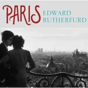 Edward Rutherfurd - Paris