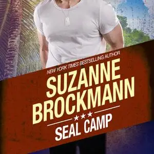 «SEAL Camp» by Suzanne Brockmann