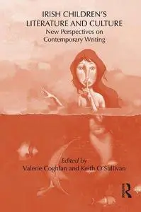 Irish children's literature and culture: New Perspectives on Contemporary Writing