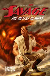 Kenneth Robeson, Lester Dent, Will Murray, Joe DeVito, "Doc Savage: The Desert Demons"