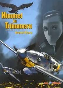 Himmel In Truuemmern 05 - Hotel EdenHimmel In Trummern 05 - Hotel Eden All Verlag 2016-03 DSCHSKVDBT