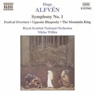 Niklas Willén, Royal Scottish National Orchestra - Hugo Alfvén: Symphony No.1; The Mountain King (2020)