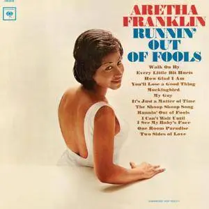 Aretha Franklin - Runnin' Out Of Fools (1964/2011) [Official Digital Download 24bit/96kHz]