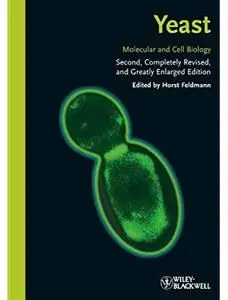 Yeast: Molecular and Cell Biology (2nd edition) [Repost]