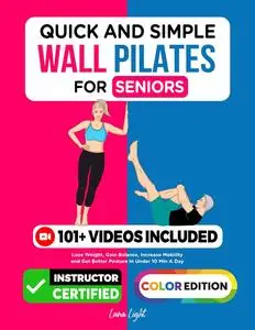 Quick And Simple Wall Pilates For Seniors