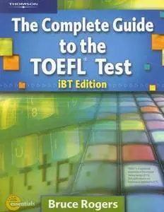 Complete Guide to the Toefl Test: IBT/E (Repost)