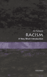 Racism: A Very Short Introduction