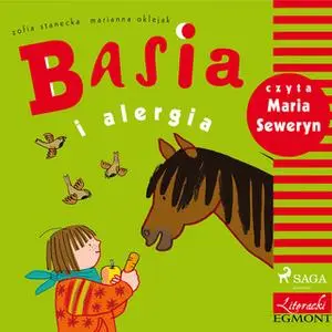 «Basia i alergia» by Zofia Stanecka