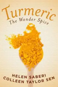 «Turmeric» by Colleen Taylor Sen, Helen Saberi