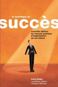 André Müller, "La technique du succès" (repost)