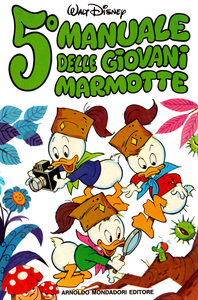 Disney Libri - Volume 5 - Manuale Delle Giovani Marmotte