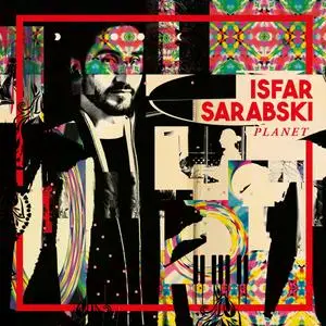 Isfar Sarabski - Planet (2021) [Official Digital Download 24/96]