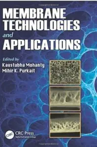 Membrane Technologies and Applications [Repost]