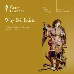 Why Evil Exists  (Audiobook - TTC)