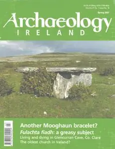 Archaeology Ireland - Spring 2007