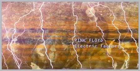 Pink Floyd - Electric Factory. Rev A (1970)