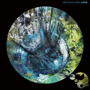 Krystian Shek - Love (2022) [Official Digital Download]