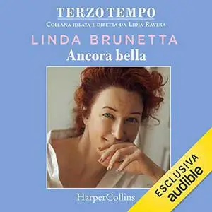 «Ancora bella» by Linda Brunetta