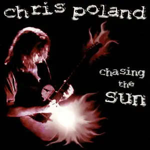 Chris Poland - Chasing The Sun (2000) Digipak