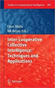 Inter-cooperative Collective Intelligence: Techniques and Applications