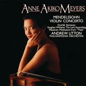 Anne Akiko Meyers - Mendelssohn: Violin Concerto (2010)