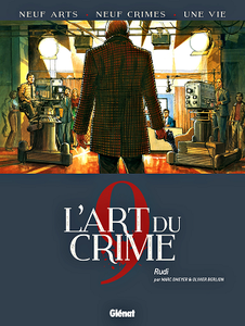 L'art du Crime - Tome 9 - Rudi (2019)