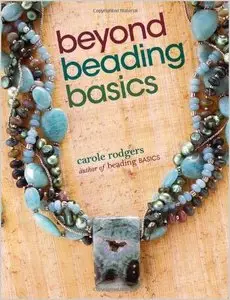 Beyond Beading Basics