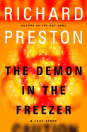 The Demon in the Freezer: A True Story