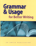 Grammar and Usage for Better Writing