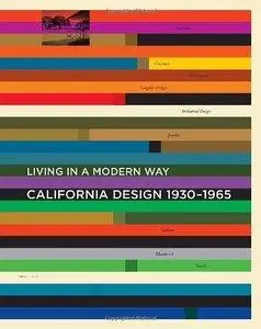 California Design, 1930-1965: Living in a Modern Way (Repost)