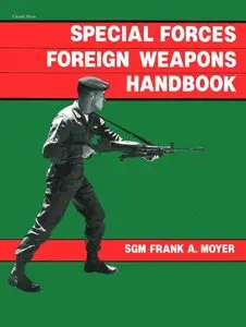 Special Forces Foreign Weapons Handbook