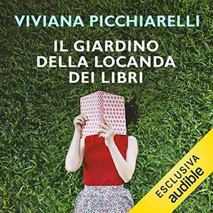 «Il giardino della locanda dei libri» by Viviana Picchiarelli