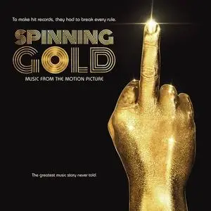 VA - Spinning Gold (Music From the Motion Picture) (2023) [Official Digital Download]