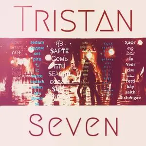 Tristan - Seven (Deluxe) (2024) [Official Digital Download]