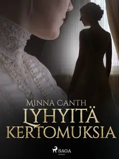 «Lyhyitä kertomuksia» by Minna Canth