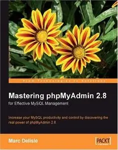 Mastering phpMyAdmin 2.8 for Effective MySQL Management (Repost)