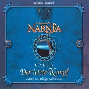 «Die Chroniken von Narnia - Band 07: Der letzte Kampf» by C.S. Lewis