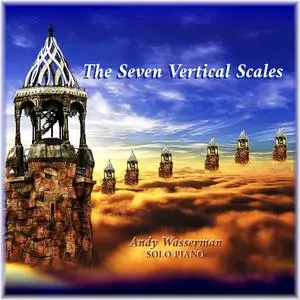 Andy Wasserman - The Seven Vertical Scales (2020) [Official Digital Download 24/192]