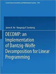 DECOMP: an Implementation of Dantzig-Wolfe Decomposition for Linear Programming