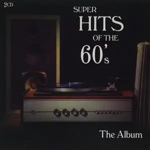 VA - Super Hits of the 60's: The Album (2021)