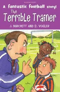 «The Tigers: the Terrible Trainer» by Janet Burchett, Sara Vogler