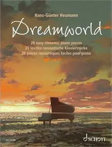 Dreamworld: 20 Easy Romantic Piano Pieces