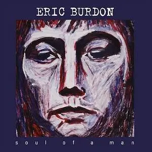 Eric Burdon - Soul Of A Man '2006