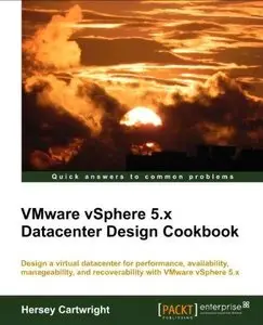 Vmware Vsphere 5.X Datacenter Design Cookbook (Repost)