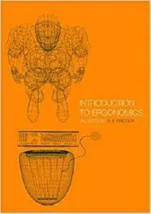Introduction to Ergonomics, Second Edition